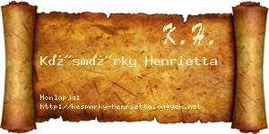 Késmárky Henrietta névjegykártya
